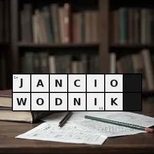 Hasło krzyżówkowe film jana jakuba kolskiego - jancio wodnik – rozwiązanie, synonimy, podpowiedzi i definicje krzyżówkowe